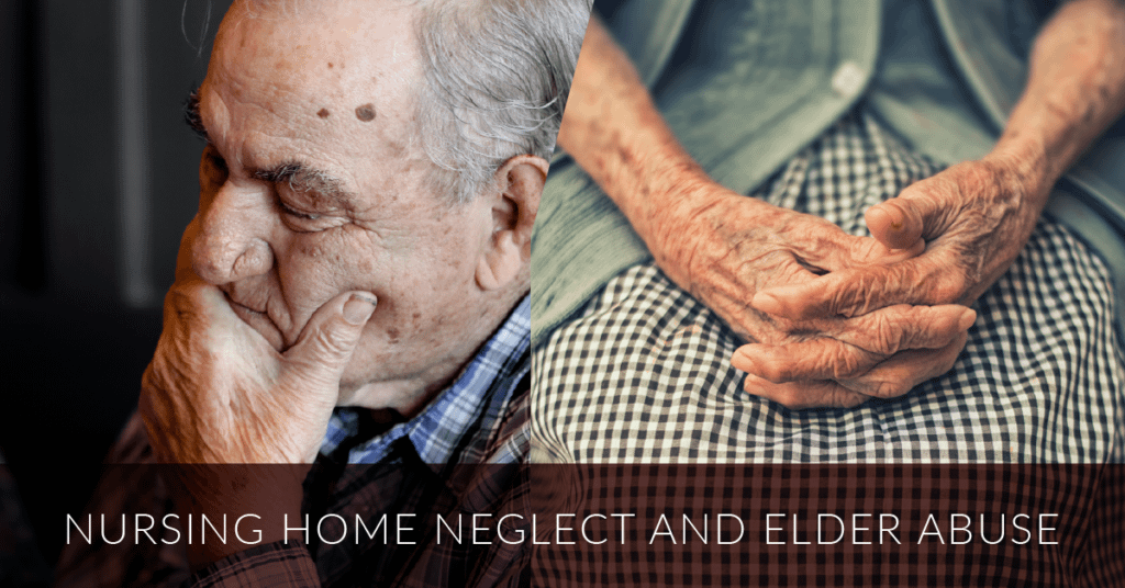 nursing home neglect and elderly abuse